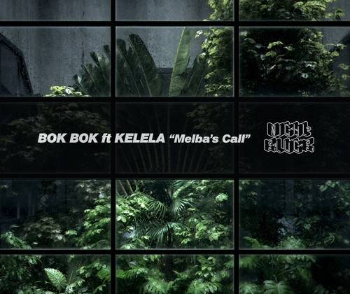 Bok Bok ft Kelela - Melba's Call