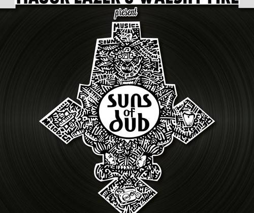 Major Lazer and Walshy Fire present Suns Of Dub