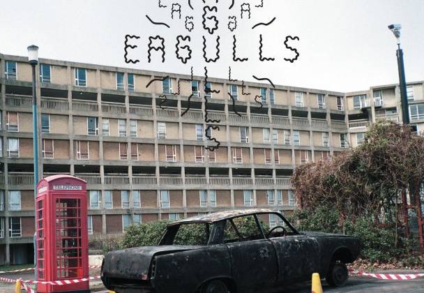 Eagulls - Tough Luck